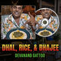 Dhal, Rice & Bhajee