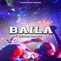 Baila (Explicit)