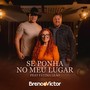 Se Ponha No Meu Lugar (feat. Fátima Leão) [Explicit]