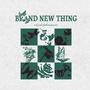 Brand New Thing