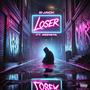 Loser (feat. Monsta) [Explicit]