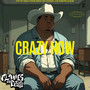 Crazy Now (Explicit)