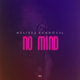 No Mind (Explicit)