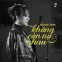 Không Còn Nợ Nhau (Acoustic Version)