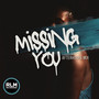 Missing You (Afterhours Mix) [Explicit]