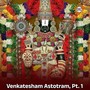 Venkatesham Astotram, Pt. 1