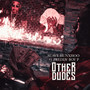 Other Dudes (Explicit)