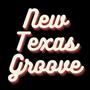 New Texas Groove