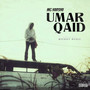 Umar Qaid (Explicit)