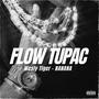 FLOW TUPAC (Explicit)