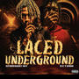 ¡LacedUnderground (Explicit)