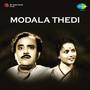 Modala Thedi (Original Motion Picture Soundtrack)