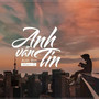 Anh Vẫn Tin (feat. Anh Bin)