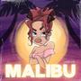 Malibu (Explicit)