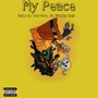 My Peace (Explicit)