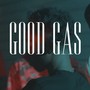 Good Gas (Explicit)