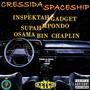 Cressida Spaceship (feat. Supah Mpondo & Osama Bin Chaplin) [Explicit]