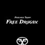 Free Drugsx (Explicit)