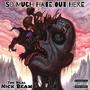 So Much Hate Out Here (Explicit)