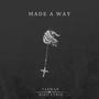 Made A Way (Explicit)