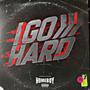 GO HARD (Explicit)