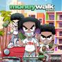 Money Walk Remix (feat. N7 & Pwap) [Explicit]