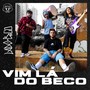 Vim lá do beco