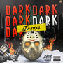 Dark (Explicit)