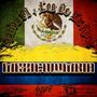 MEXICOLOMBIA (feat. Banda 01 & Los De La Roca) [Explicit]