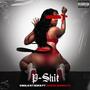 P-Shit (feat. OMB Bloodbath) [Explicit]