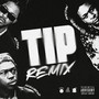 Tip (Remix) [Explicit]