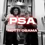 PSA (feat. Notti Osama & DD Osama) [Explicit]