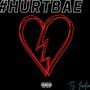 #HurtBae (Explicit)