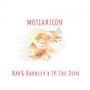 Motivation (feat. TK The Don)