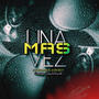 Una Vez Mas (feat. Kvnboy)