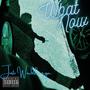 What Now (Explicit)