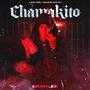 Chamakito (Explicit)