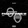 PALAPIT YUNG M (feat. SEVEN AR) [Explicit]