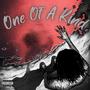 One Of A Kind (Explicit)