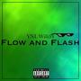 Flow and Flash (Explicit)