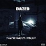 Dazed (feat. $tarboy) [Explicit]
