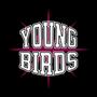 Young Birds