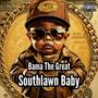 Southlawn Baby (Explicit)