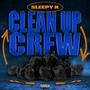 Clean Up Crew (Explicit)