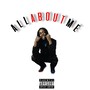 All About Me - EP (Explicit)