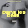 Dans les bails (feat. Le j & Jaabar Moïse) [Explicit]