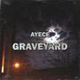 Graveyard (Explicit)