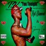 You Tonight (feat. Red Diamond & Skinny Loc) [Explicit]