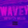 Wavey (feat. Ritchie Carlyle & Al Murda) [Explicit]