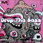 Drop Tha Bass